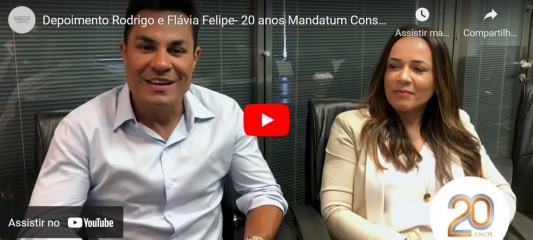 Depoimento Rodrigo e Flávia Felipe- 20 anos Mandatum Consultoria